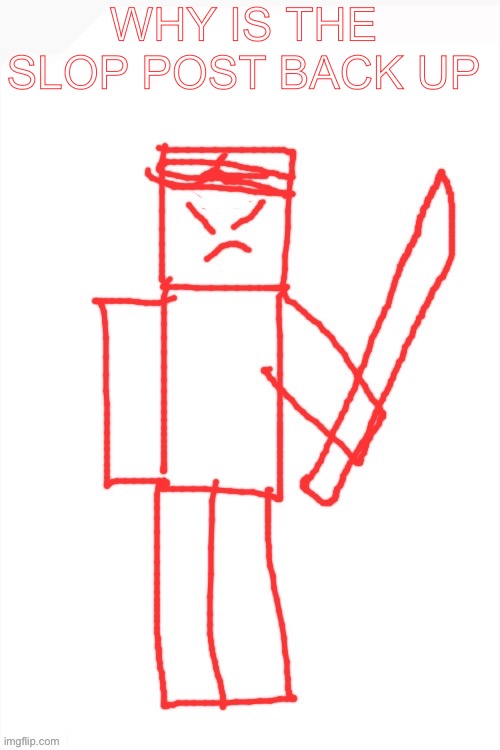 ANDREW | WHY IS THE SLOP POST BACK UP | image tagged in yamatsuki | made w/ Imgflip meme maker