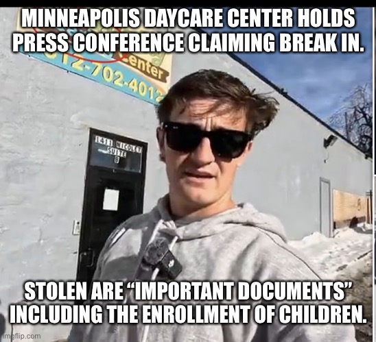 Tactics employed, Democrats taught them well. | MINNEAPOLIS DAYCARE CENTER HOLDS PRESS CONFERENCE CLAIMING BREAK IN. STOLEN ARE “IMPORTANT DOCUMENTS” INCLUDING THE ENROLLMENT OF CHILDREN. | image tagged in somali daycare | made w/ Imgflip meme maker