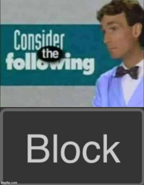 Consider the following Blank Meme Template