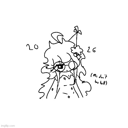 Welcome 2026 (pls don't kill us) | image tagged in e | made w/ Imgflip meme maker