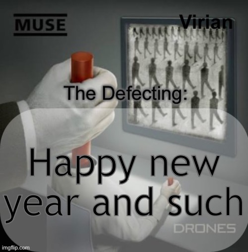 2026 might be my year idk | Happy new year and such | image tagged in virian drones temp | made w/ Imgflip meme maker
