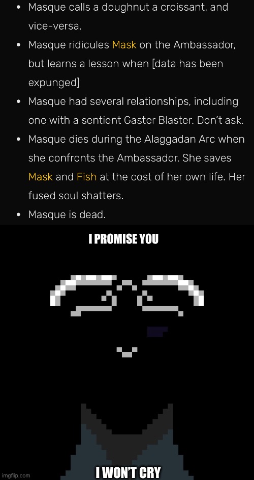 Poor Masque | I PROMISE YOU; I WON’T CRY | made w/ Imgflip meme maker