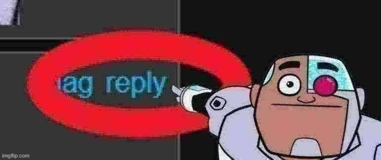 use the reply button bro | image tagged in use the reply button bro | made w/ Imgflip meme maker