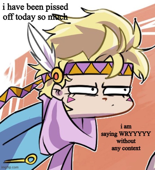 Judgemental Caesar | i have been pissed off today so much; i am saying WRYYYYY without any context | image tagged in judgemental caesar | made w/ Imgflip meme maker