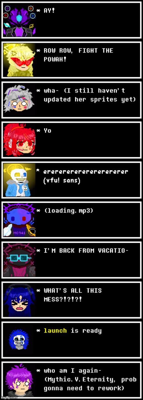 Reintroduction to all of my OCs, well except for Yuuka and VFU! Sans | image tagged in ultimateverse,ocs,bruh | made w/ Imgflip meme maker