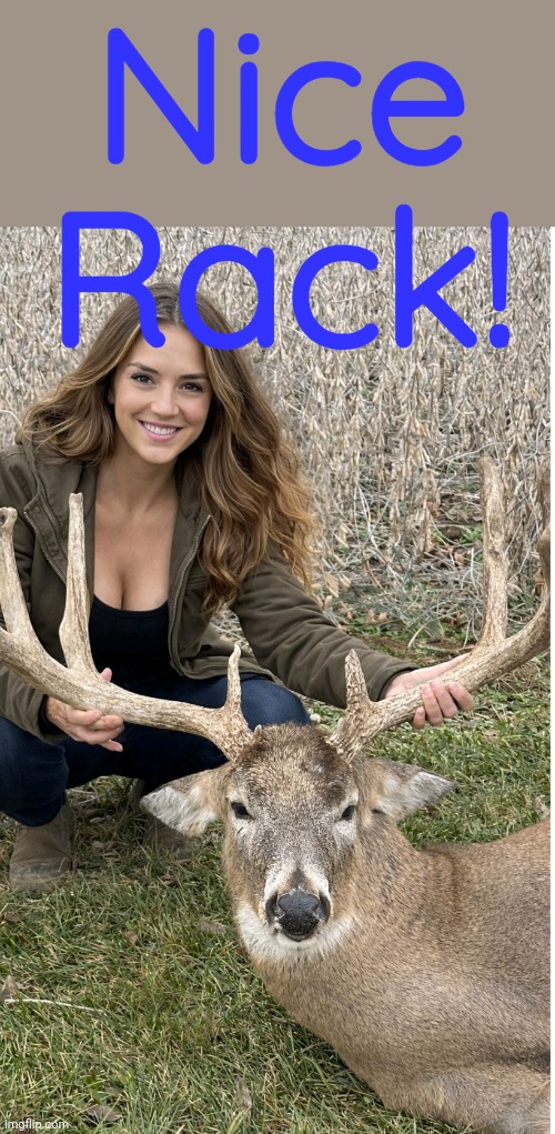 Nice Rack! | made w/ Imgflip meme maker