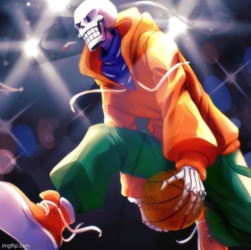 BRUH! PAPYRUS IS BALLIN’ | made w/ Imgflip meme maker