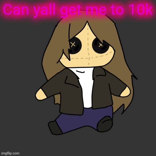 Pixel. plushie (thank u disco) | Can yall get me to 10k | image tagged in pixel plushie thank u disco | made w/ Imgflip meme maker