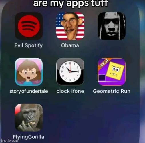 Are my rightist apps tuff | made w/ Imgflip meme maker