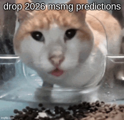 Mr Shock stare | drop 2026 msmg predictions | image tagged in mr shock stare | made w/ Imgflip meme maker