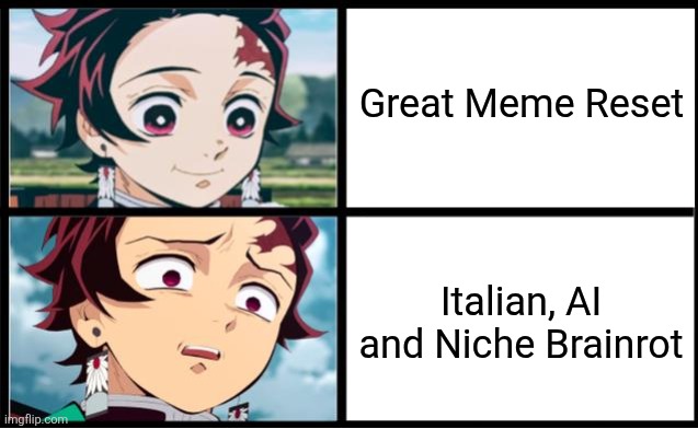 belated meme but Happy Great Meme Reset Day! | Great Meme Reset; Italian, AI and Niche Brainrot | image tagged in tanjiro approval,great meme reset,2026,memes,demon slayer,funny | made w/ Imgflip meme maker