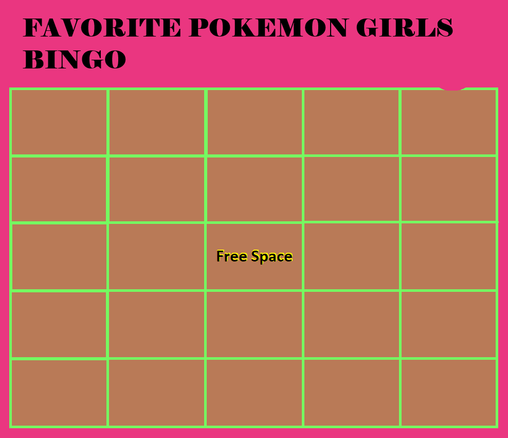 favorite pokemon girls bingo Blank Meme Template