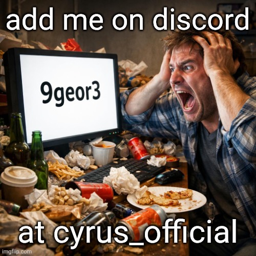 9 george 3 | add me on discord; at cyrus_official | image tagged in 9 george 3 | made w/ Imgflip meme maker