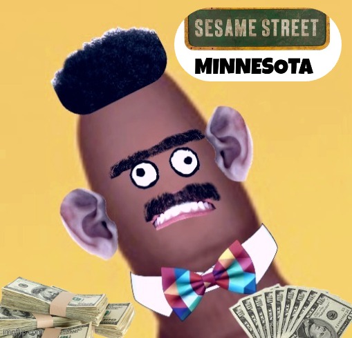 Minnesota Fraud meme | image tagged in sesame street | made w/ Imgflip meme maker