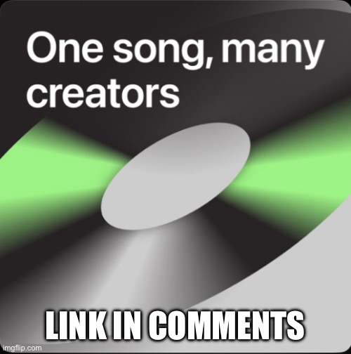 Playlist amazing | LINK IN COMMENTS | image tagged in playlist | made w/ Imgflip meme maker