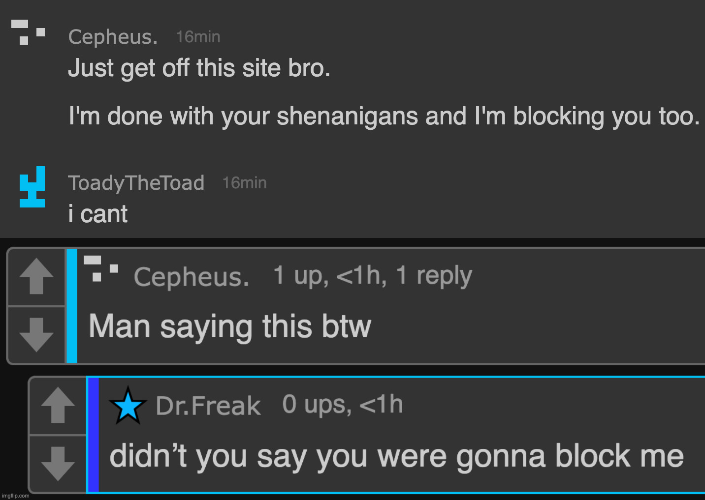 Toady is just ban evading now???? | made w/ Imgflip meme maker