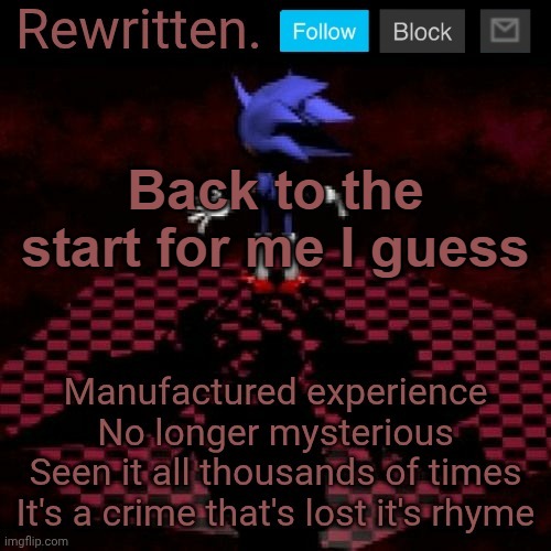 Rewritten | Back to the start for me I guess | image tagged in rewritten | made w/ Imgflip meme maker