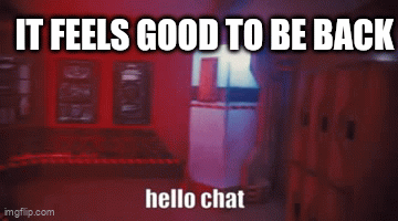 I am back guys who remembers me? - Imgflip