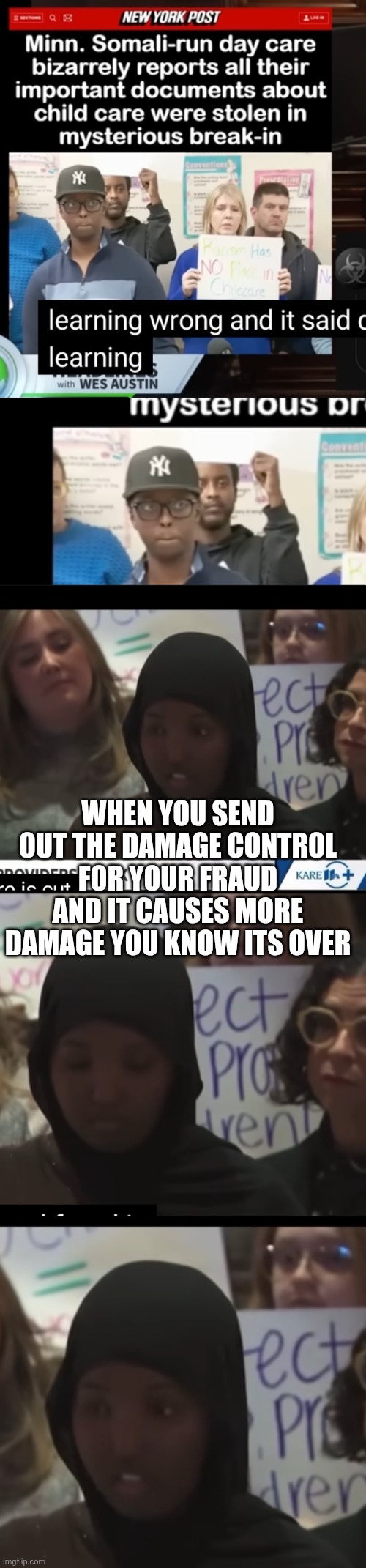 Demonrats caught with stolen cheese too fat to run and hide there caught! | WHEN YOU SEND OUT THE DAMAGE CONTROL FOR YOUR FRAUD AND IT CAUSES MORE DAMAGE YOU KNOW ITS OVER | image tagged in demonrats | made w/ Imgflip meme maker