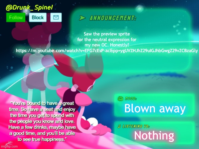 Man, I love seeing it. You’ll be able to see it soon! | Saw the preview sprite for the neutral expression for my new OC. Honestly? https://m.youtube.com/watch?v=EFG7cEsP-ac&pp=ygUVZHJhZ29uIGJhbGwgZ29vZCBzaGly; Blown away; Nothing | made w/ Imgflip meme maker