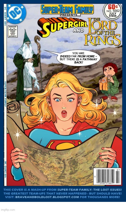 image tagged in comics,supergirl,lord of the rings,rankin bass,mashup,super team family | made w/ Imgflip meme maker