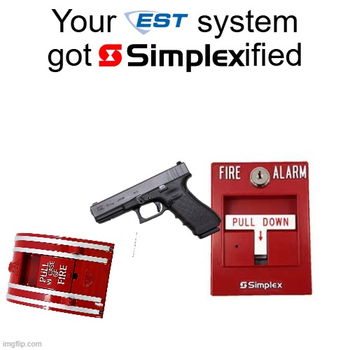 Simplexified | Your         system got                 ified | image tagged in fire alarm | made w/ Imgflip meme maker
