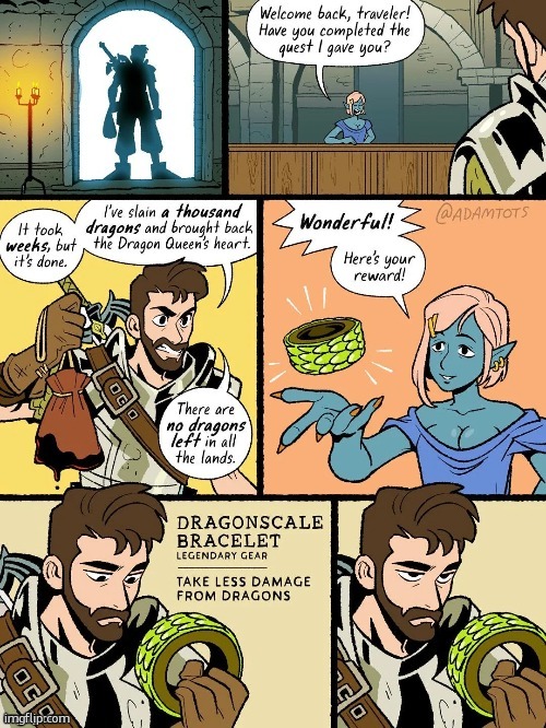 Quests be like | image tagged in quests,dragon,useless | made w/ Imgflip meme maker