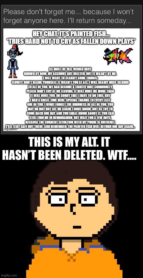 Hmm… | THIS IS MY ALT. IT HASN’T BEEN DELETED. WTF…. | made w/ Imgflip meme maker