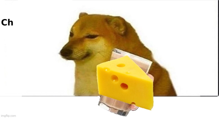doge choccy milk | eese? | image tagged in doge choccy milk | made w/ Imgflip meme maker