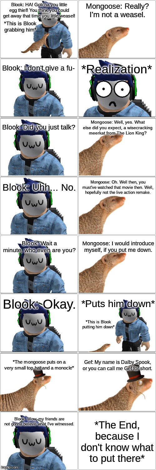 Blook meets a talking mongoose?.mp3 | image tagged in comic,blook | made w/ Imgflip meme maker