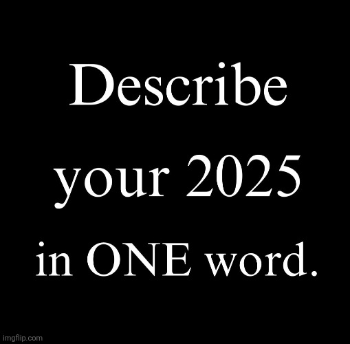 One Word Only | made w/ Imgflip meme maker