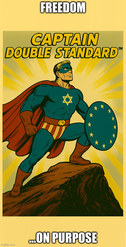freedom on purpose | FREEDOM; ...ON PURPOSE | image tagged in captain double standard | made w/ Imgflip meme maker