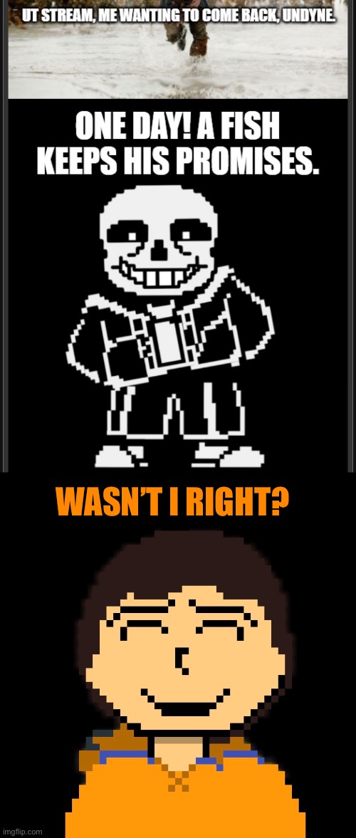 Am I right lads or am I right lads | WASN’T I RIGHT? | made w/ Imgflip meme maker