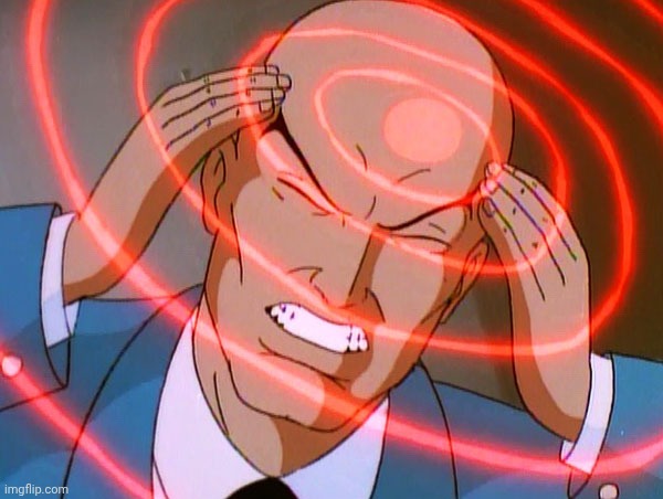 professor x headache | image tagged in professor x | made w/ Imgflip meme maker