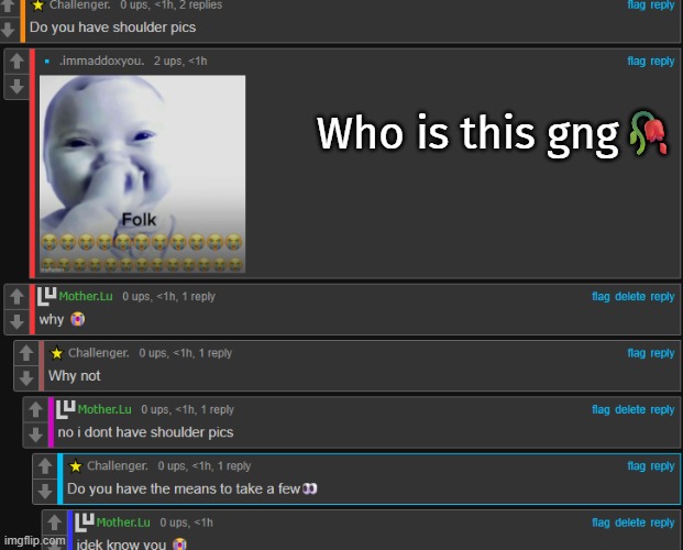 like this is an actual acc T.T | Who is this gng🥀 | made w/ Imgflip meme maker