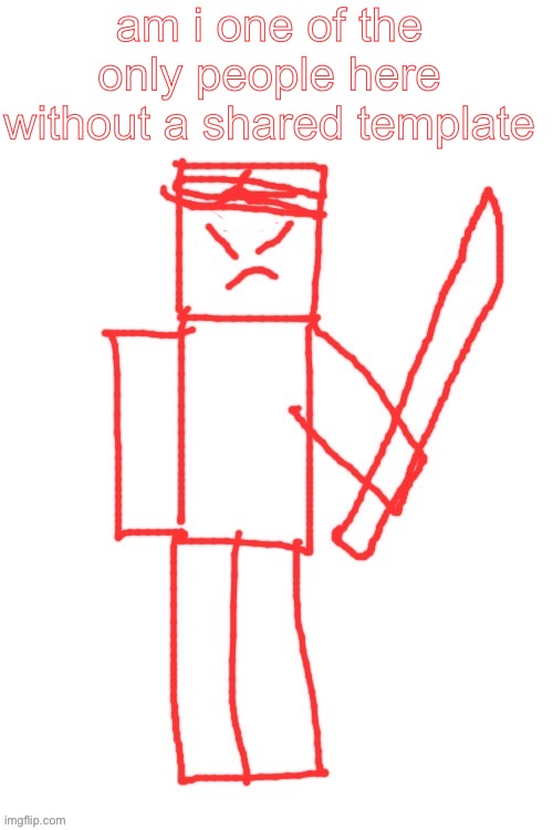 yamatsuki | am i one of the only people here without a shared template | image tagged in yamatsuki | made w/ Imgflip meme maker