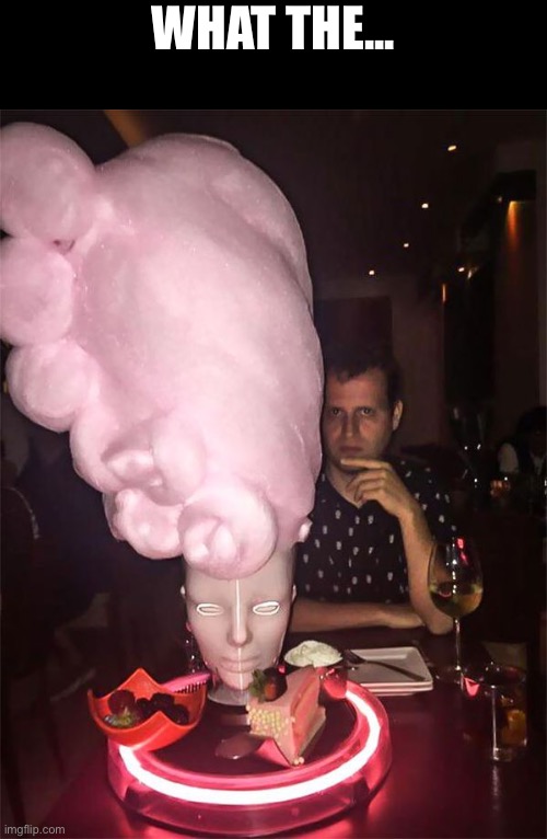 What The... | WHAT THE... | image tagged in excuse me wtf,cursed images,what a terrible day to have eyes,what the hell is this,uhh | made w/ Imgflip meme maker