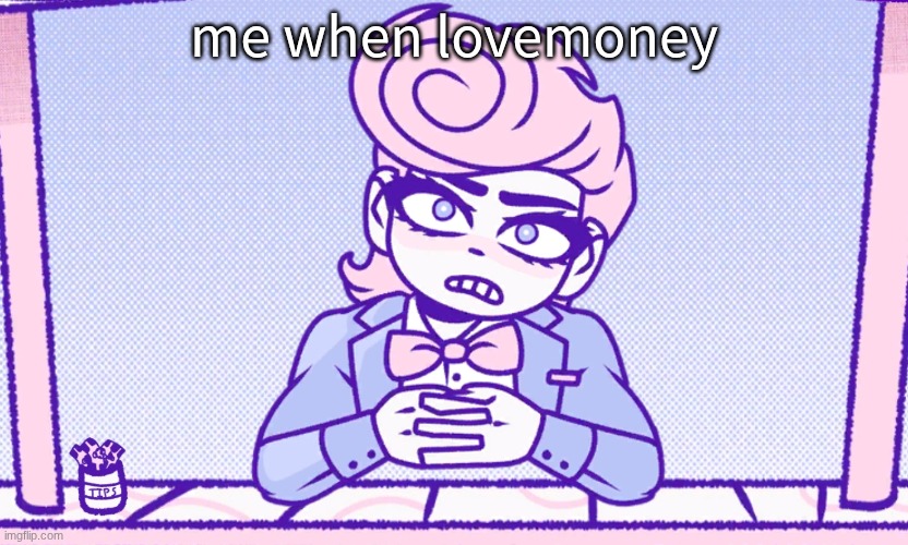 bloodmoney mentioned chat | me when lovemoney | image tagged in okay man what the actual fu,bloodmoney,idk,oh wow are you actually reading these tags | made w/ Imgflip meme maker