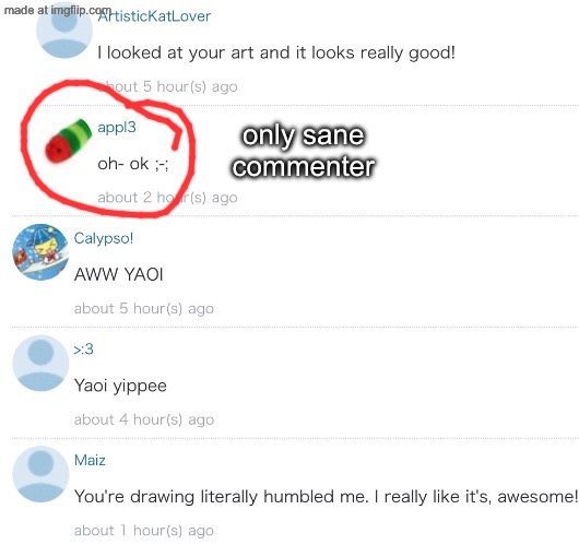only sane commenter | made w/ Imgflip meme maker