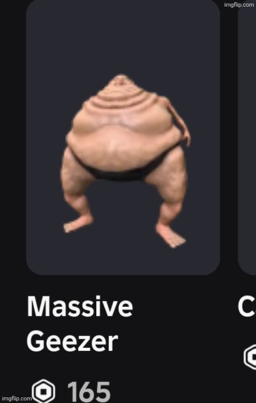 Massive Geezer | image tagged in massive geezer | made w/ Imgflip meme maker