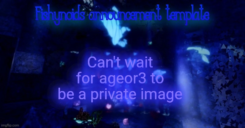 YARRR!!!!!! | Can't wait for ageor3 to be a private image | image tagged in yarrr | made w/ Imgflip meme maker