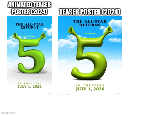 Shrek 5 Teaser Poster Comparison | ANIMATED TEASER POSTER (2024); TEASER POSTER (2024) | image tagged in shrek,shrek 5,2026,comparison | made w/ Imgflip meme maker