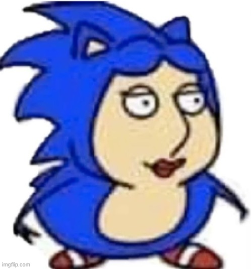 a | image tagged in lois sonic | made w/ Imgflip meme maker