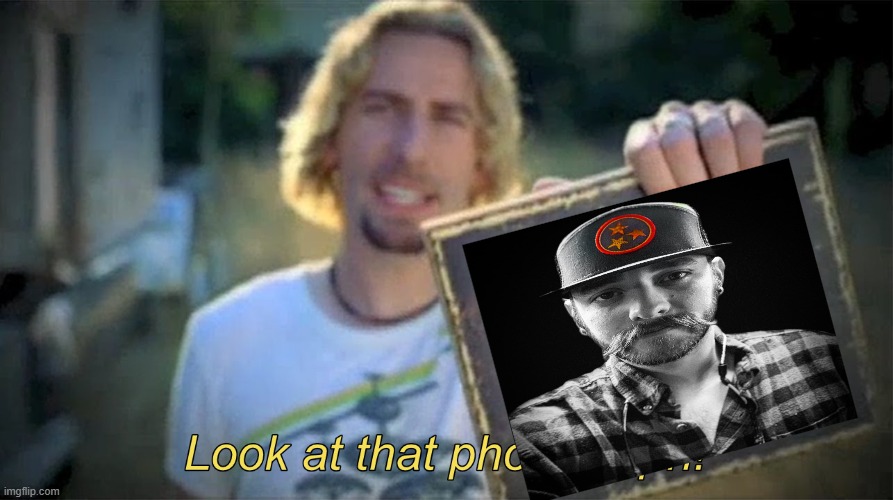 Nickleback's Photograph | image tagged in nickleback's photograph | made w/ Imgflip meme maker