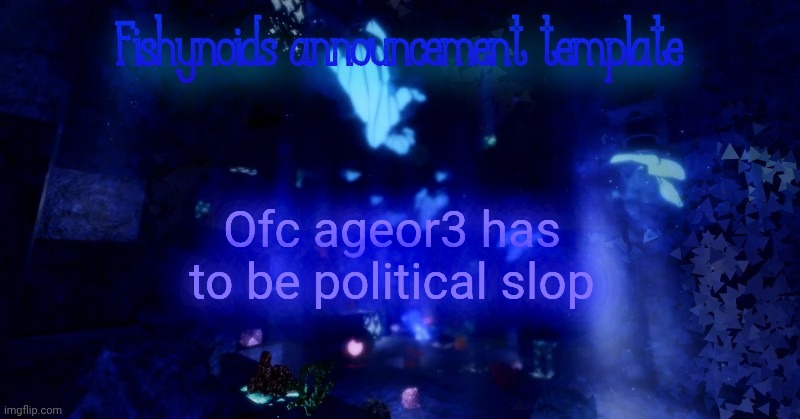YARRR!!!!!! | Ofc ageor3 has to be political slop | image tagged in yarrr | made w/ Imgflip meme maker