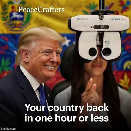 image tagged in lenscrafters,trump,venezuela,ai | made w/ Imgflip meme maker