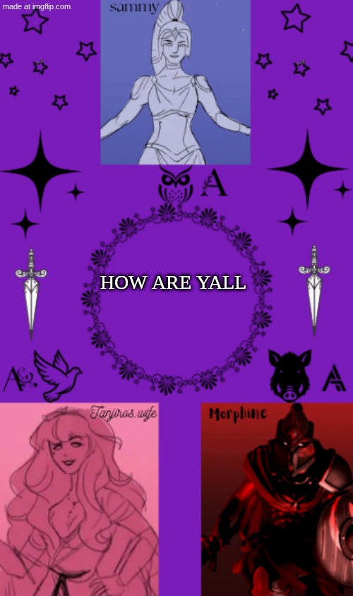 SINCE WHEN COULD YOU EDIT THE DAMN WATERMARK | HOW ARE YALL | image tagged in tanjiros wife and morphine and sammys shared temp | made w/ Imgflip meme maker