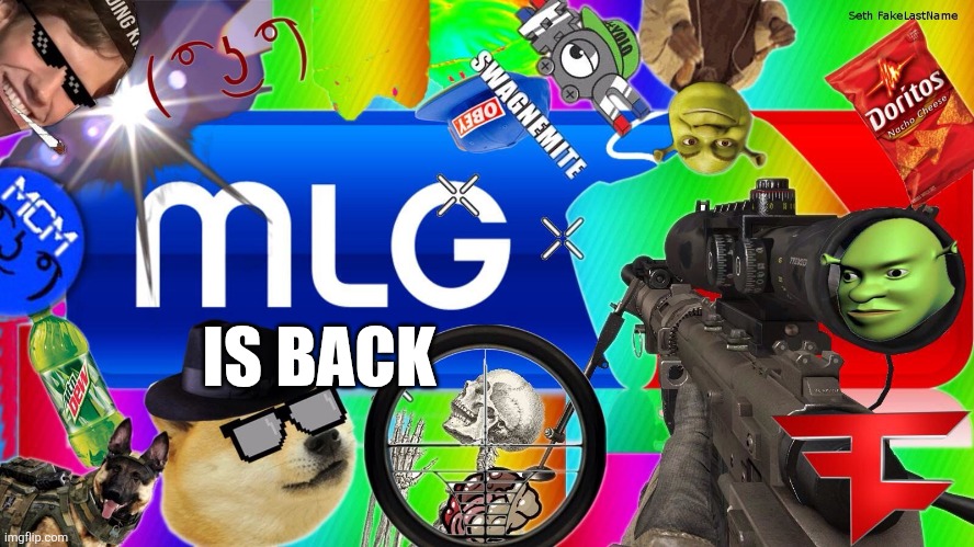 MLG is back | IS BACK | image tagged in mlg,great meme reset | made w/ Imgflip meme maker