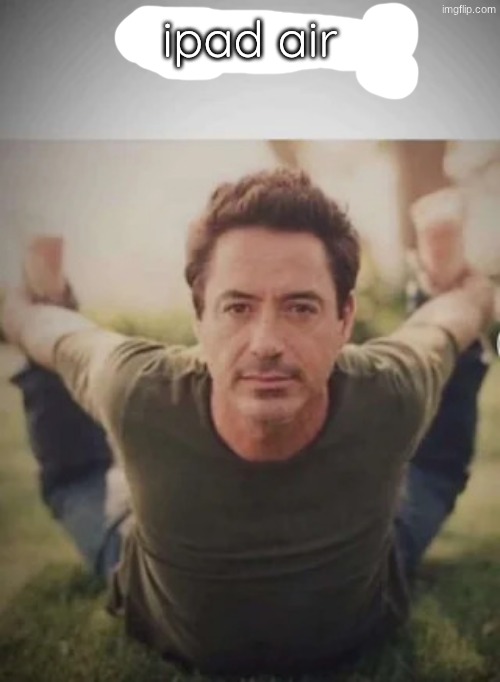 iPod touch | ipad air | image tagged in ipod touch | made w/ Imgflip meme maker