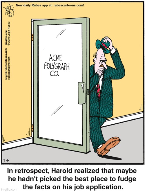 Rubes | image tagged in comics,rubes,polygraph,job application,wrong place | made w/ Imgflip meme maker